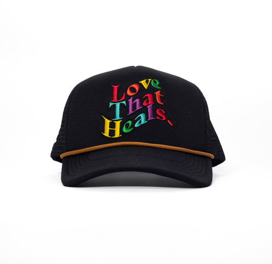 Love That Heals Trucker Hat - Black (NEWYEARS 2026 EDITION)